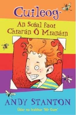 Book cover for Cuileog - An Sceal Faoi Chiarain O Mianain