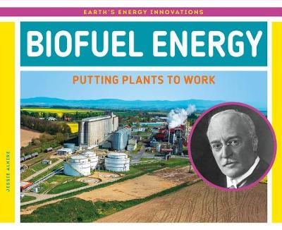 Cover of Biofuel Energy: Putting Plants to Work