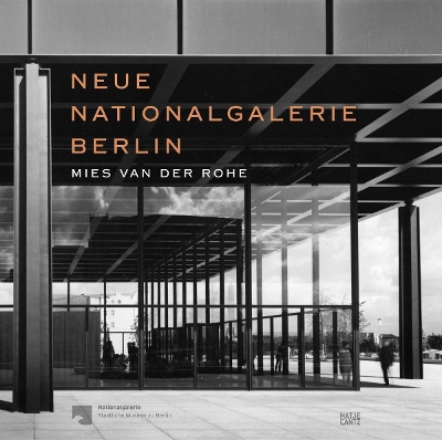 Book cover for Neue Nationalgalerie Berlin: Mies van der Rohe