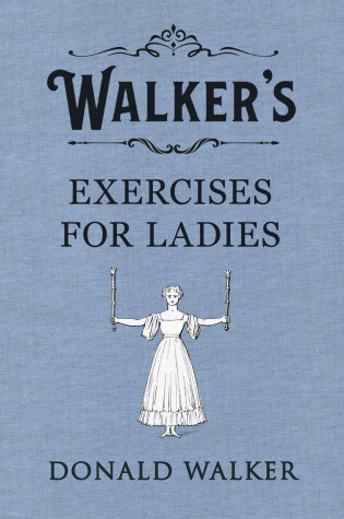 Cover of Walker's Exercises for Ladies