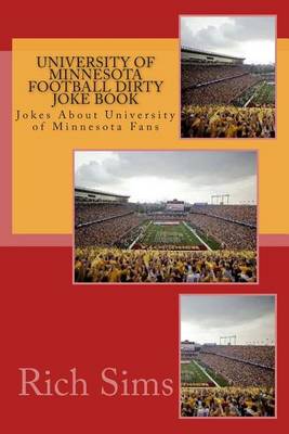 Book cover for University of Minnesota Football Dirty Joke Book