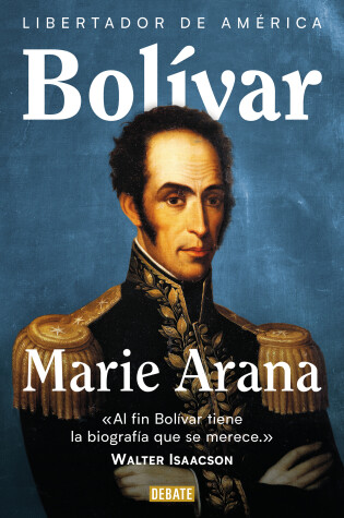 Cover of Bolivar: Libertador de America / Bolivar: American Liberator