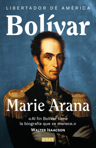 Book cover for Bolivar: Libertador de America / Bolivar: American Liberator