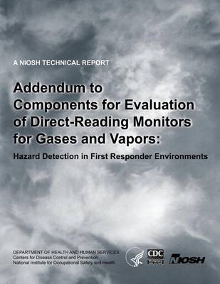 Book cover for Addendum to Components for Evaluation of Direct-Reading Monitors for Gases and Vapors