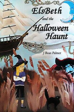 Cover of Elsbeth and the Halloween Haunt