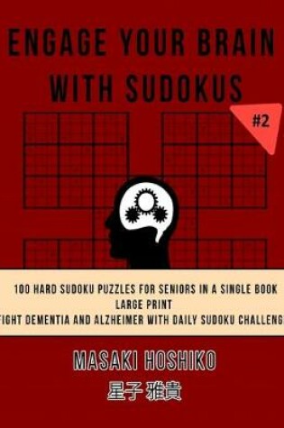 Cover of Engage Your Brain With Sudokus #2