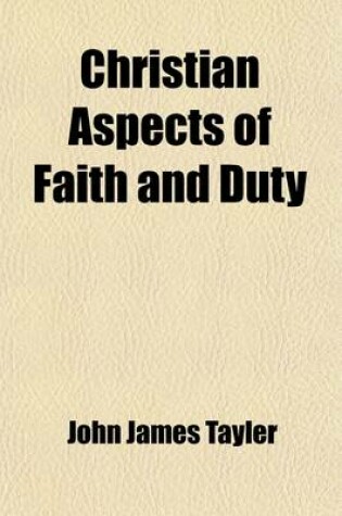 Cover of Christian Aspects of Faith and Duty