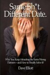 Book cover for Same Sh*t. Different Date.