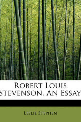 Cover of Robert Louis Stevenson. an Essay.