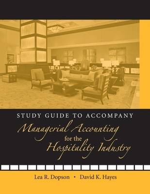 Book cover for Study Guide to accompany Managerial Accounting for the Hospitality Industry