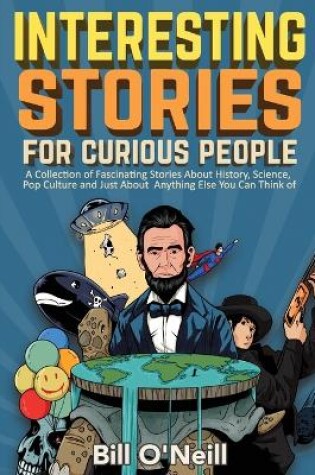 Cover of Interesting Stories For Curious People