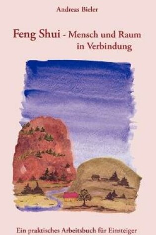 Cover of Feng Shui - Mensch und Raum in Verbindung