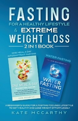 Book cover for Fasting for a Healthy Lifestyle & Extreme Weight Loss 2 in 1 Book