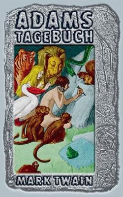 Book cover for Adams Tagebuch