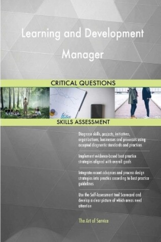 Cover of Learning and Development Manager Critical Questions Skills Assessment