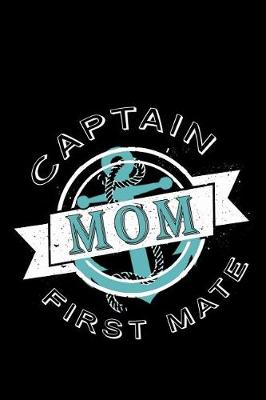Book cover for Captain Mom First Mate