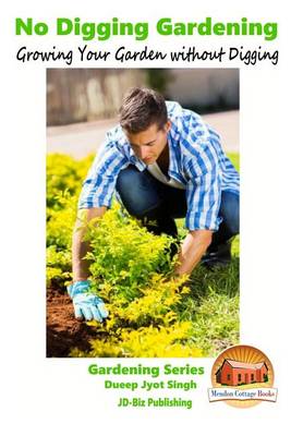 Book cover for No Digging Gardening - Growing Your Garden without Digging