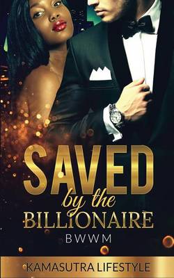 Book cover for Saved by the Billionaire