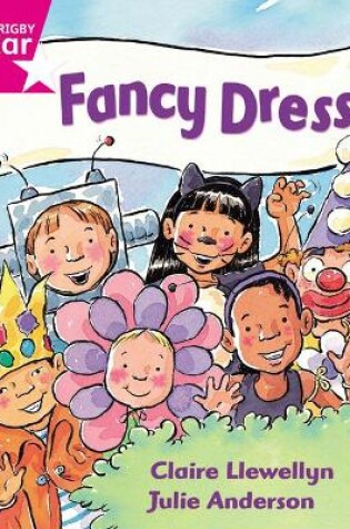 Cover of Rigby Star Guided Reception: Pink Level: Fancy Dress Pupil Book (single)