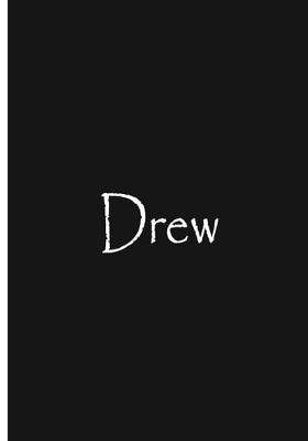 Book cover for Drew - Black Personalized Journal / Notebook / Blank Lined Pages