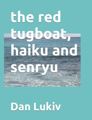 Book cover for The red tugboat, haiku and senryu