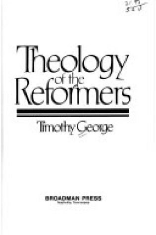 Cover of Theology of the Reformers