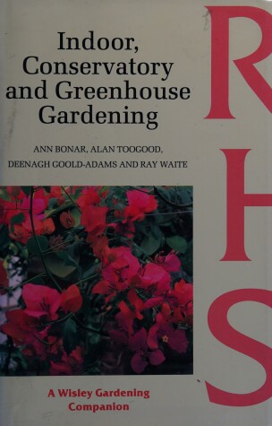 Cover of Indoor, Conservatory and Greenhouse Gardening