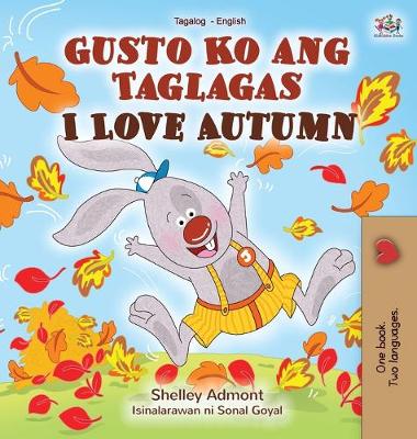 Book cover for I Love Autumn (Tagalog English bilingual children's book)