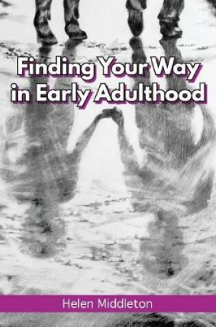 Cover of Finding Your Way in Early Adulthood