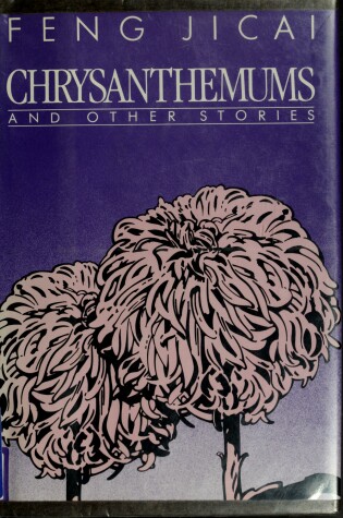 Cover of Chrysanthemums and Other Stories