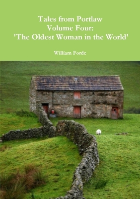 Book cover for Tales from Portlaw Volume Four: 'the Oldest Woman in the World'
