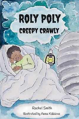 Book cover for Roly Poly Creepy Crawly
