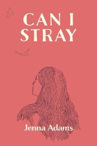 Cover of Can I Stray