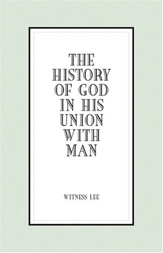 Book cover for The History of God in His Union with Man