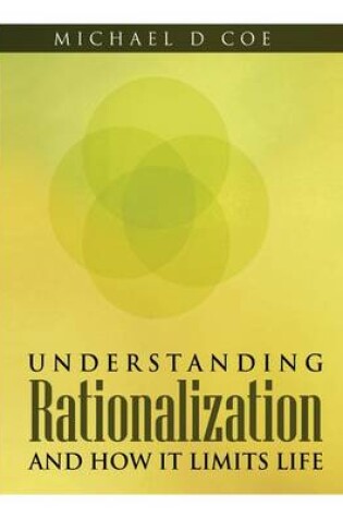 Cover of Understanding Rationalization And How It Limits Life