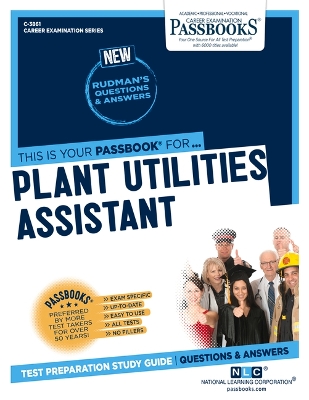 Book cover for Plant Utilities Assistant (C-3861)