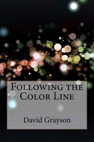 Cover of Following the Color Line