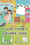 Book cover for I love family coloring book