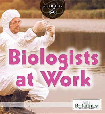Book cover for Biologists at Work