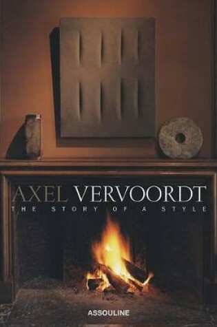 Cover of Axel Vervoordt: the Story of a Style