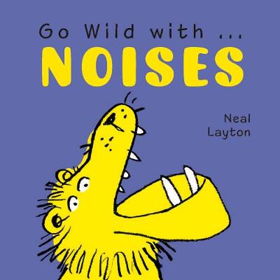 Book cover for Go Wild with Noises