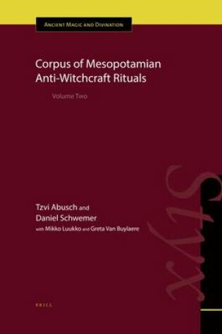 Cover of Corpus of Mesopotamian Anti-Witchcraft Rituals