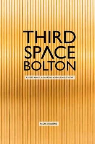 Cover of Third Space Bolton