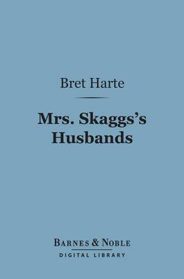 Book cover for Mrs. Skaggs's Husbands (Barnes & Noble Digital Library)