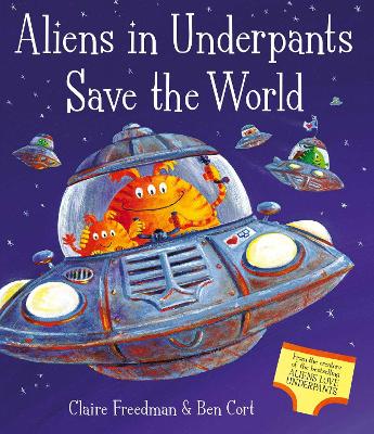 Cover of Aliens in Underpants Save the World