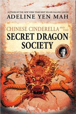 Book cover for Chinese Cinderella and the Secret Dragon Society