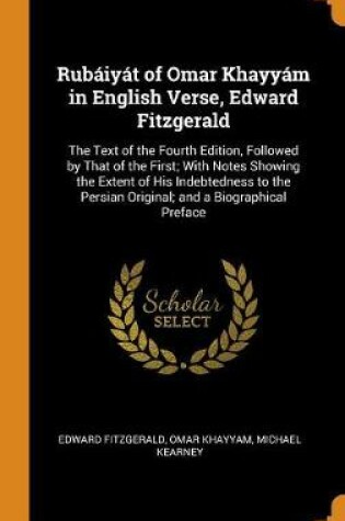 Cover of Rubaiyat of Omar Khayyam in English Verse, Edward Fitzgerald