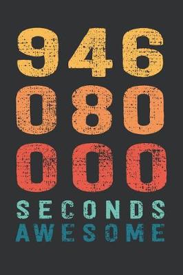 Book cover for 946 080 000 Seconds Awesome