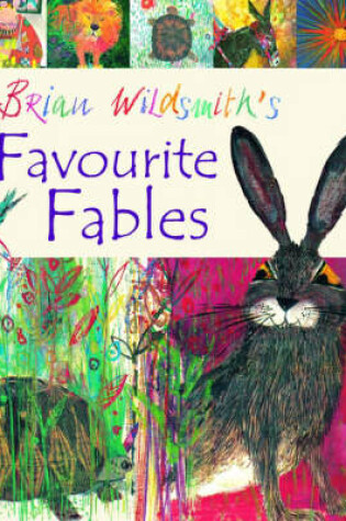 Cover of Brian Wildsmith's Favourite Fables