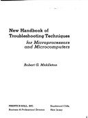 Book cover for New Handbook of Troubleshooting Techniques for Microprocessors and Microcomputers